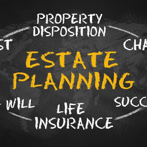 Estate Planning: An Essential Part of Your Financial Plan