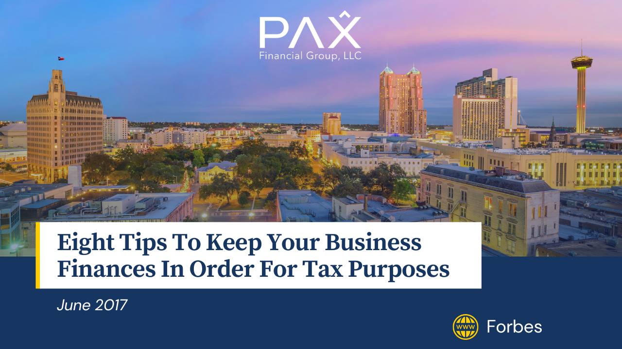 Eight Tips To Keep Your Business Finances In Order For Tax Purposes