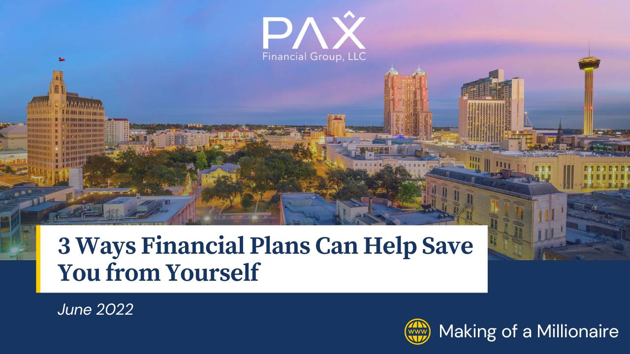 3 Ways Financial Plans Can Help Save You from Yourself