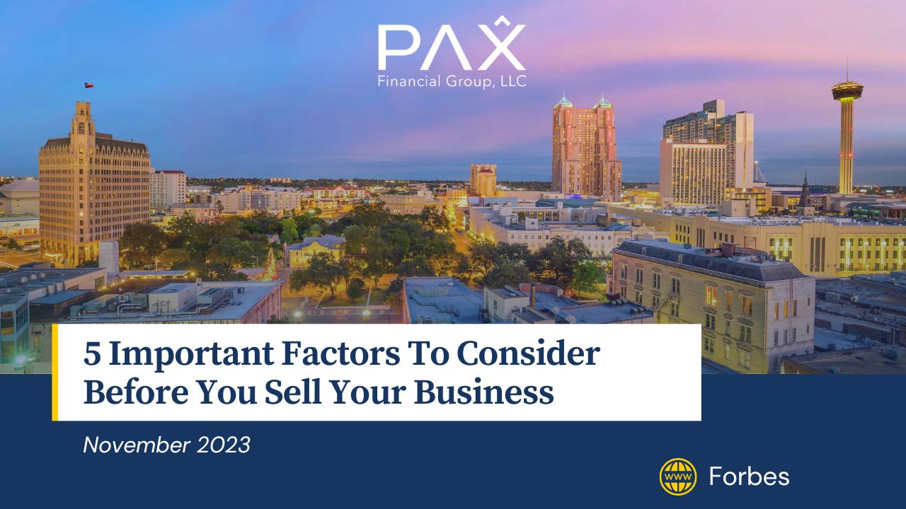 5 Important Factors To Consider Before You Sell Your Business