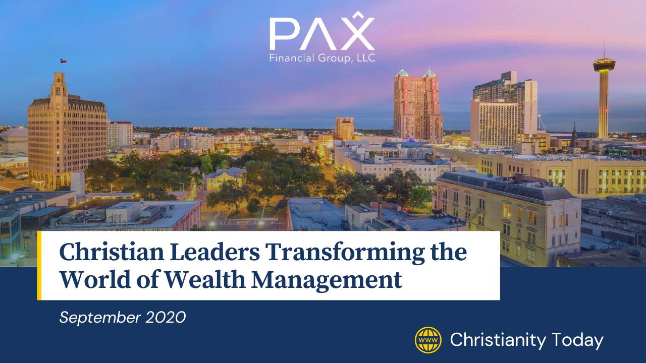 Christian Leaders Transforming the World of Wealth Management