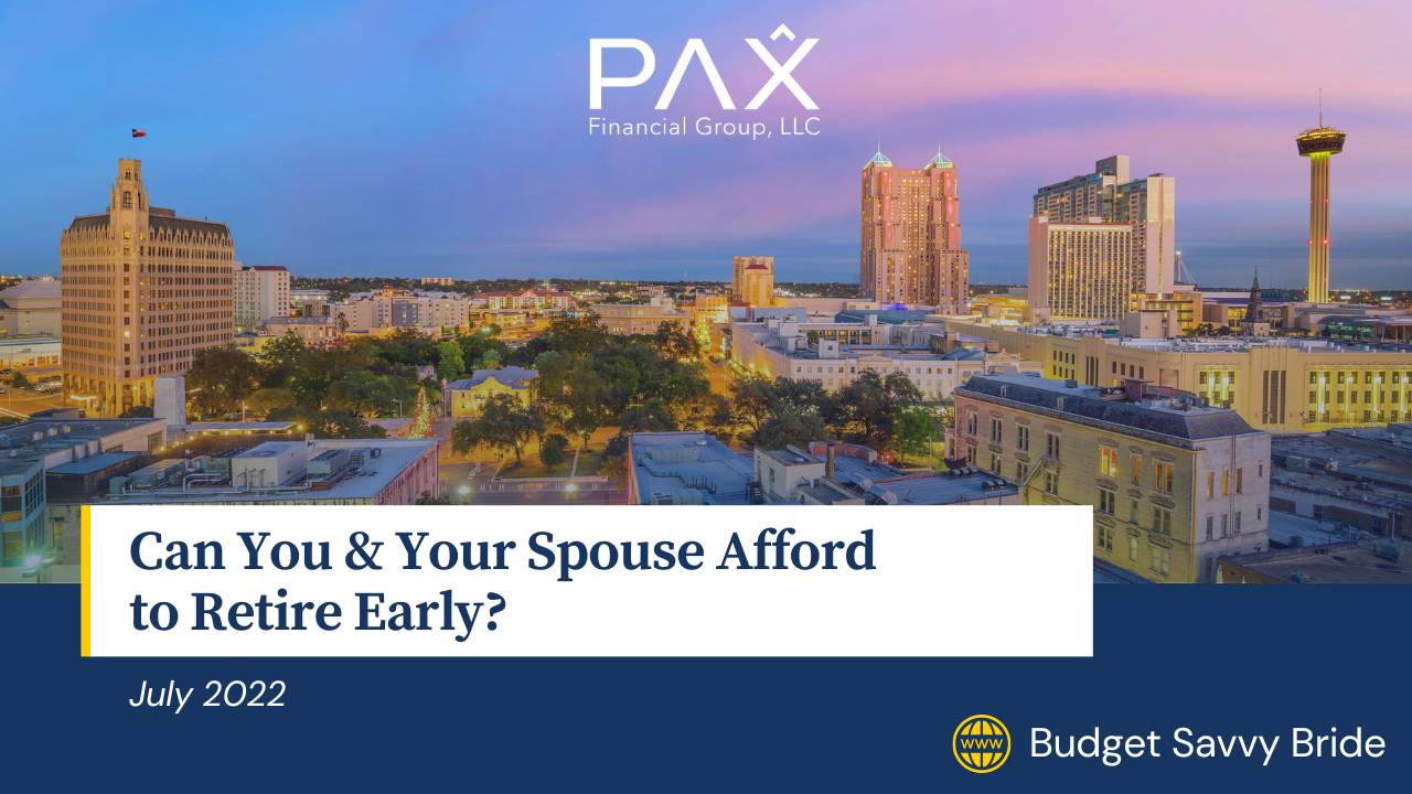 Can You & Your Spouse Afford to Retire Early?